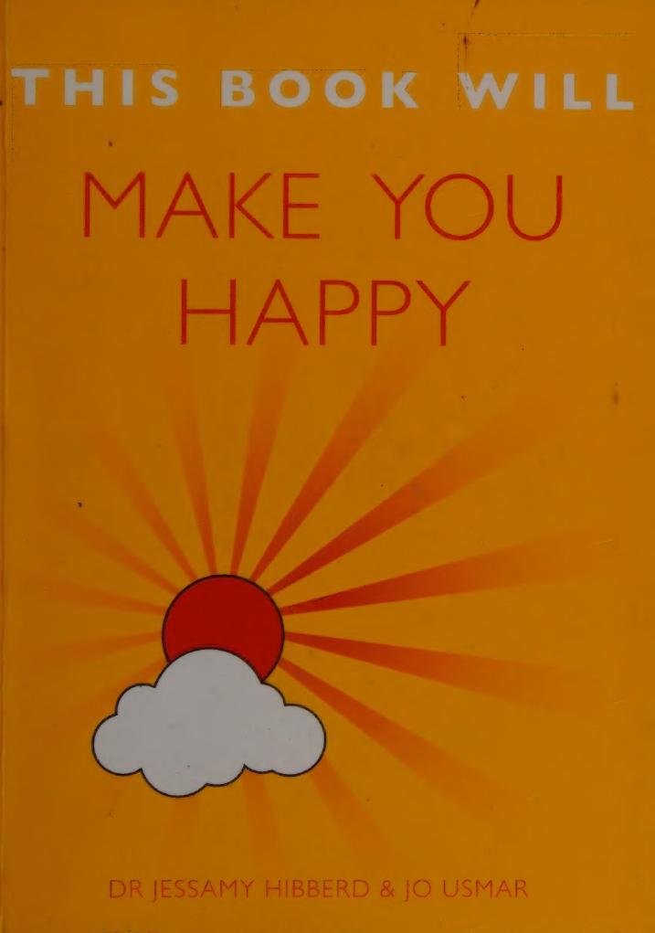This Book Will Make You Happy Hibberd Jessamy Jessamy Hibberd