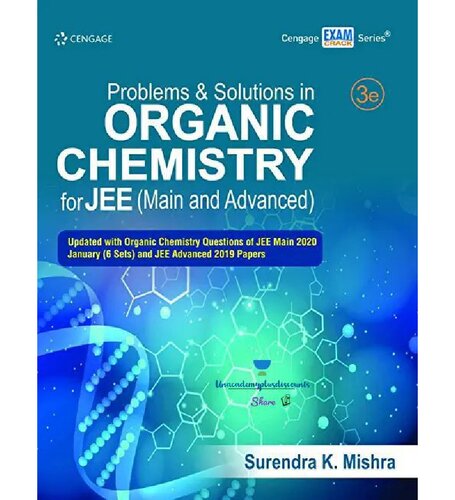 Problems And Solutions In Organic Chemistry For Jee 3rd Edition Surendra Kumar Mishra
