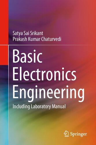 Basic Electronics Engineering Including Laboratory Manual Satya Sai Srikant