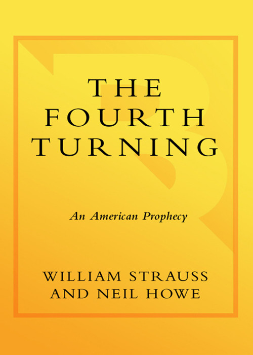 The Fourth Turning William Strauss Neil Howe