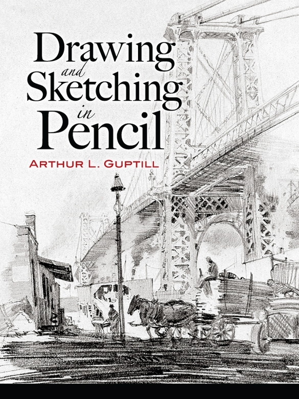 Drawing And Sketching In Pencil Arthur L Guptill Chenjin5com