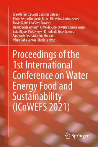 Proceedings Of The 1st International Conference On Water Energy Food And Sustainability Icowefs 2021 1st Ed 2021 Joo Rafael Da Costa Sanches Galvo
