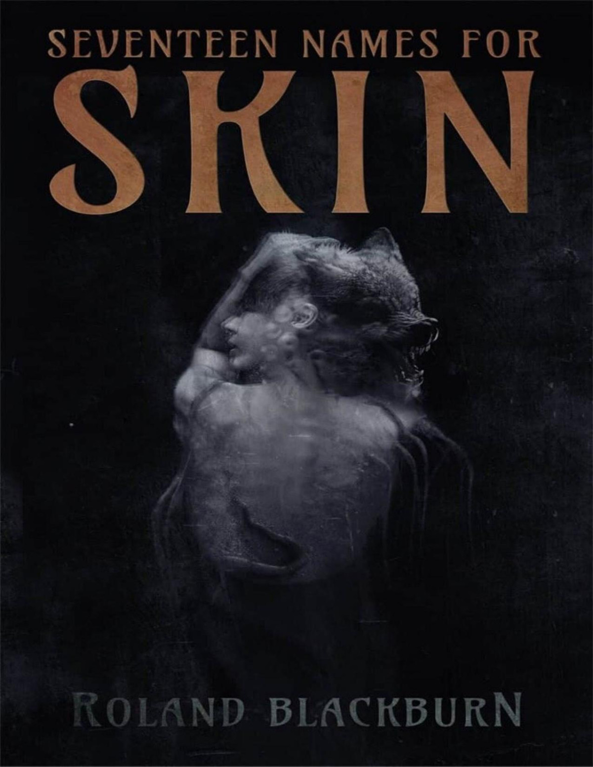 Seventeen Names For Skin Roland Blackburn