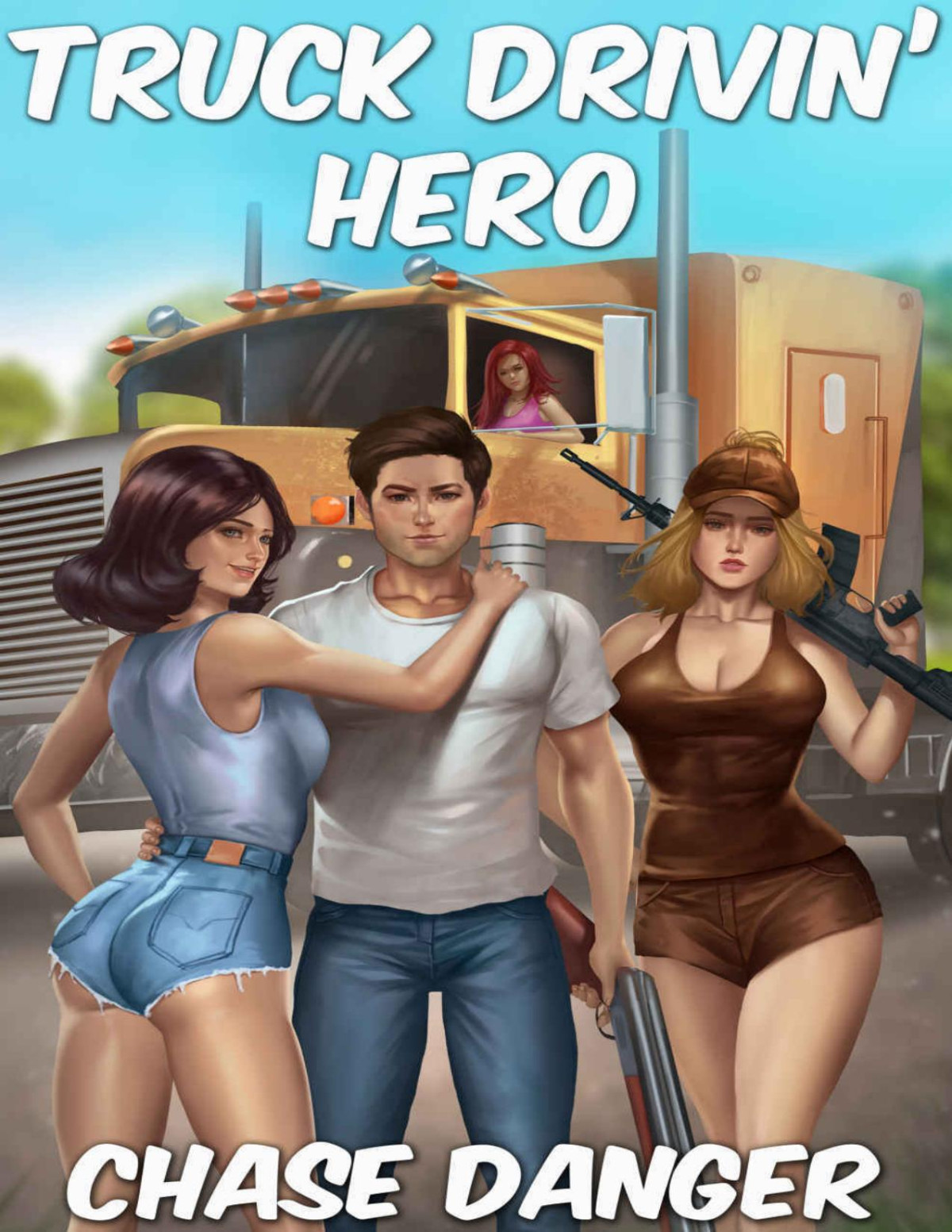 Truck Drivin Hero A Mens Adventure Novel Chase Danger