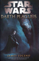 Darth Plagueis Star Wars First Edition Luceno James