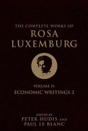 The Complete Works Of Rosa Luxemburg Volume Ii Economic Writings 2 Reprint Luxemburg