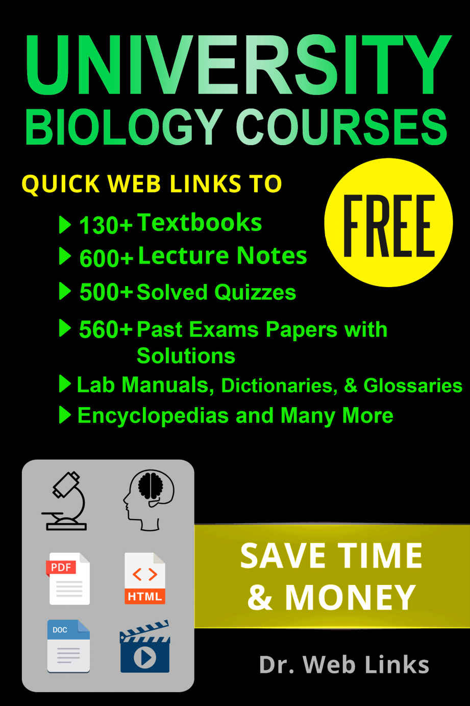 University Biology Courses Quick Web Links To Free 130 Textbooks 600 Lecture Notes 500 Solved Quizzes 560 Past Exams Papers With Solutions Lab Manuals Dictionaries And Many More Links
