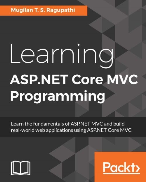 Learning Aspnet Core Mvc Programming Ragupathi Mugilan T S Cj5