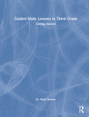 Guided Math Lessons In Third Grade Getting Started 1st Edition Newton