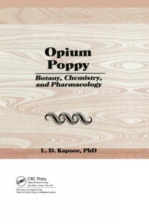 Poppy Botany And Pharmacology Kapoor L D