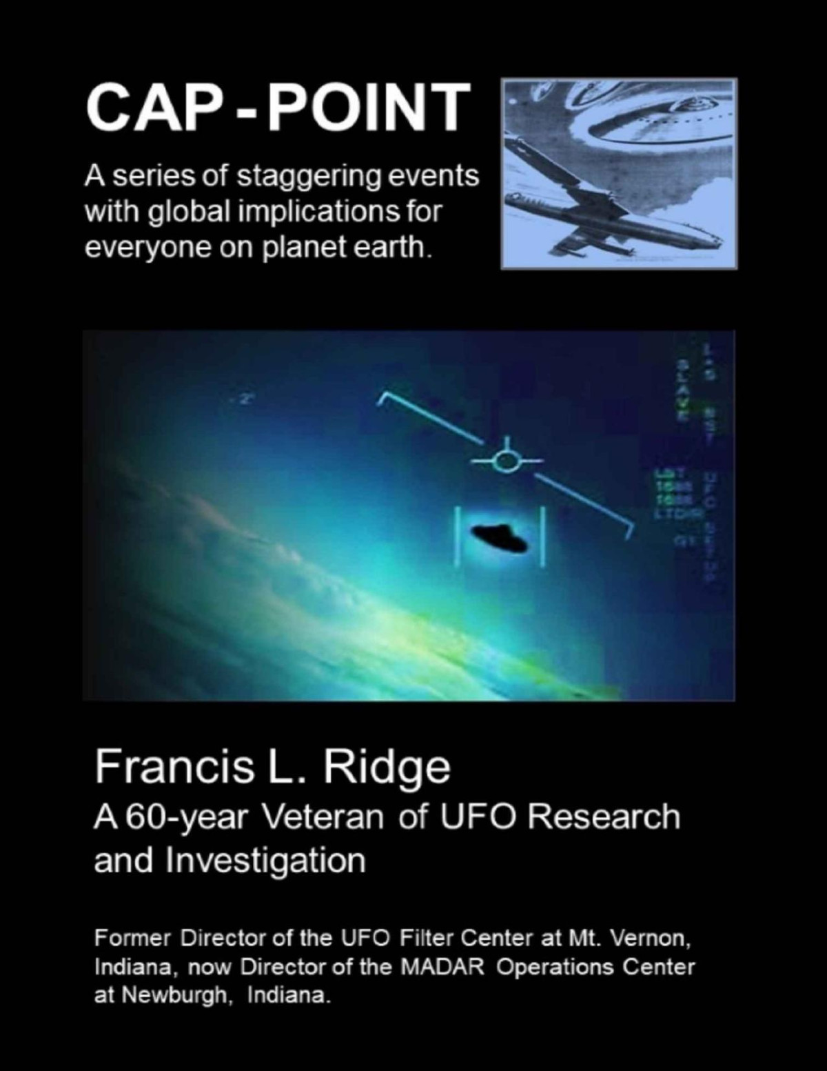 Francis Ridge Cappoint A Series Of Staggering Events With Global Implications For Everyone On Planet Earth Francis Ridge