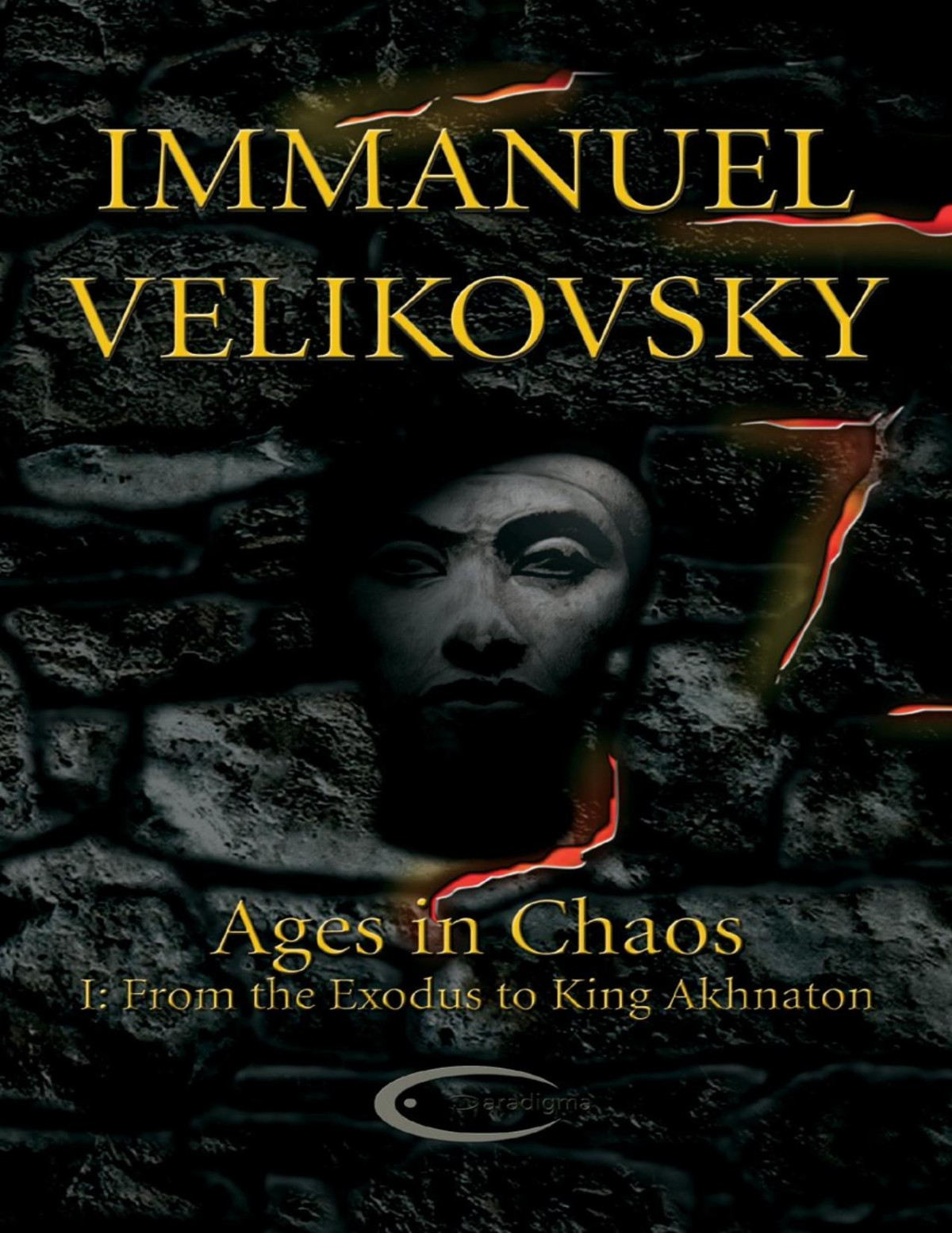 Ages In Chaos 1 From The Exodus To King Akhnaton Immanuel Velikovsky