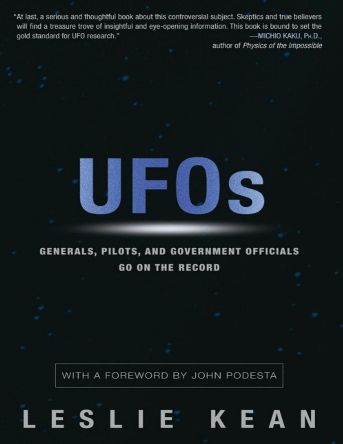 Ufos Generals Pilots And Government Officials Go On The Record Kean
