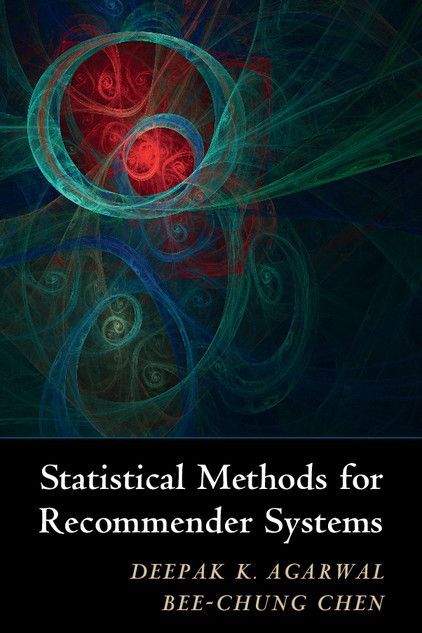 Statistical Methods For Recommender Systems Deepak K Agarwal Chen