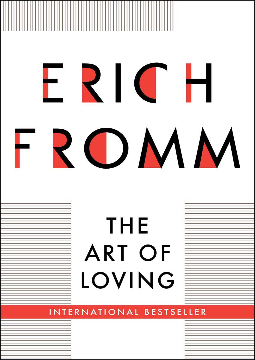 The Art Of Loving Erich Fromm Chenjin5com
