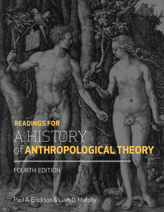 Readings For A History Of Anthropological Theory 4th Paul A Erickson