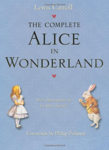 Complete Alice In Wonderland Lewis Lewis Carroll