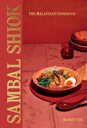 Sambal Shiok The Malaysian Cookbook Mandy Yin
