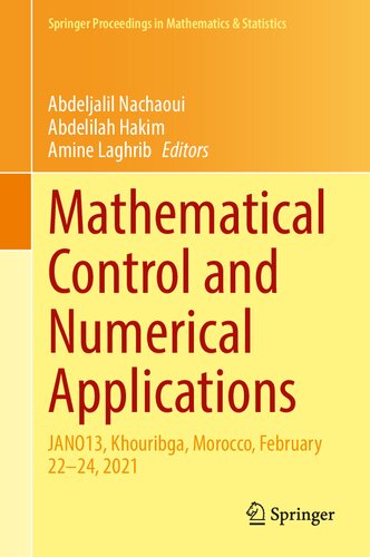Mathematical Control And Numerical Applications Jano13 Khouribga Morocco February 2224 2021 1st Edition Abdeljalil Nachaoui