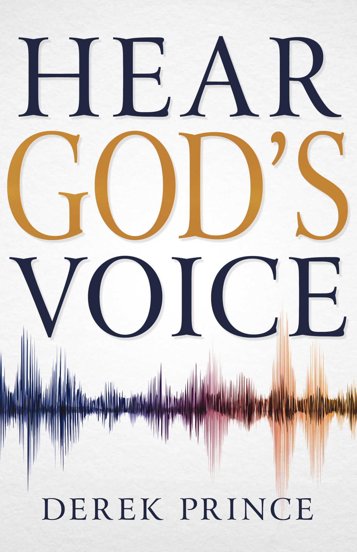 Hear Gods Voice Derek Prince