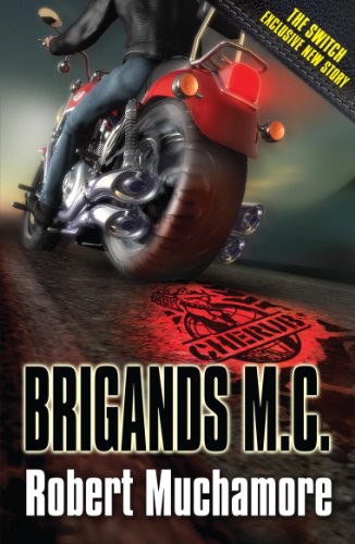 Brigands M C Robert Robert Muchamore