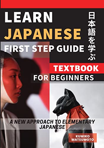 Learn Japanese First Step Guide Textbook For Beginners Kumiko Matsumoto