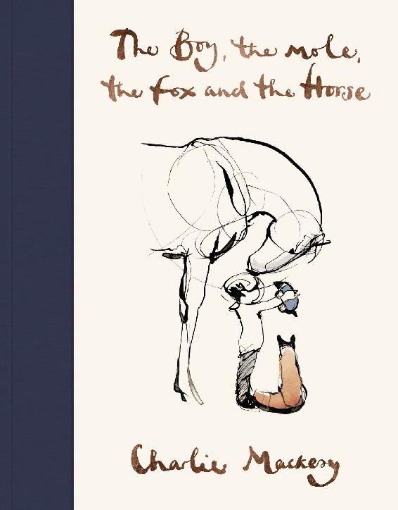 The Boy The Mole The Fox And The Horse Mackesy Charlie Chenjin5com