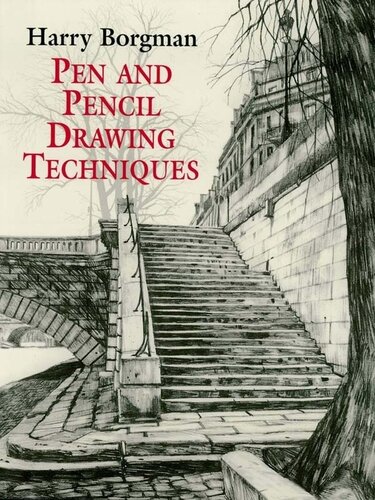 Pen And Pencil Drawing Techniques Dover Art Instruction 1st Harry Borgman
