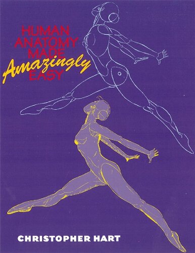 Human Anatomy Made Amazingly Easy Christopher Hart