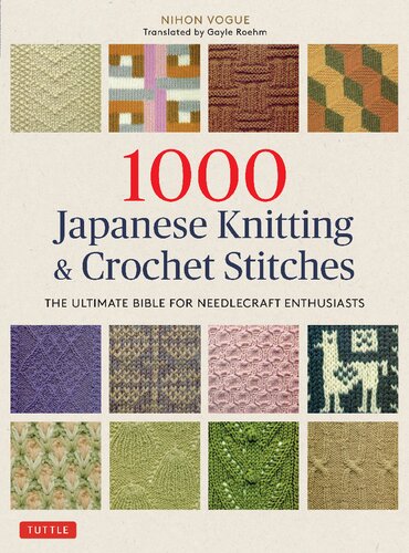 1000 Japanese Knitting Crochet Stitches The Ultimate Bible For Needlecraft Enthusiasts 1st Edition Nihon Vogue