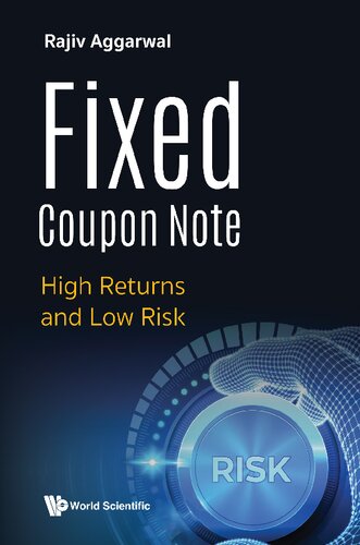Fixed Coupon Note High Returns And Low Risk Rajiv Aggarwal