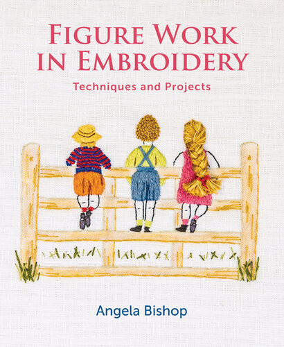 Figure Work In Embroidery Techniques And Projects Angela Bishop
