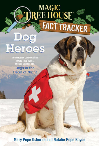 Dog Heroes Mary Pope Osborne Natalie Pope Boyce