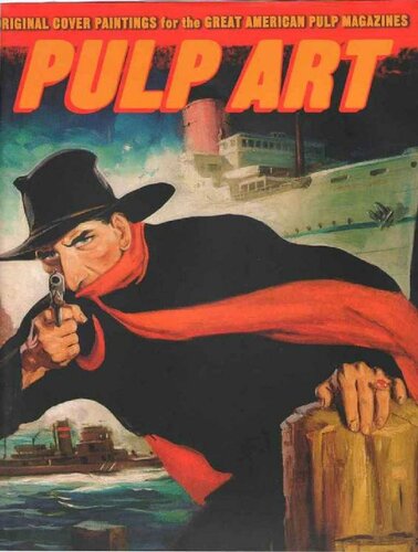 Pulp Art Original Cover Paintings For The Great American Pulp Magazines Robert Lesser