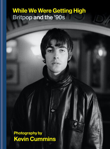 While We Were Getting High Britpop The 90s Kevin Cummins