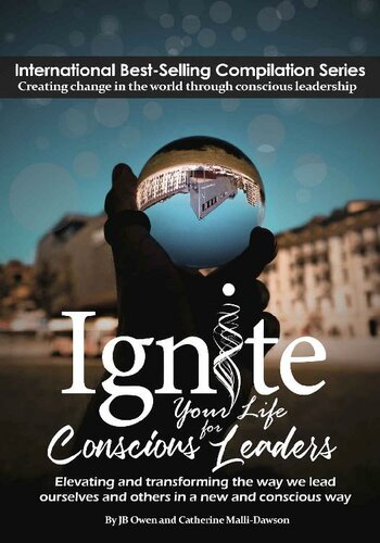 Ignite Your Life For Conscious Leaders Jb Owen Catherine Mallidawson