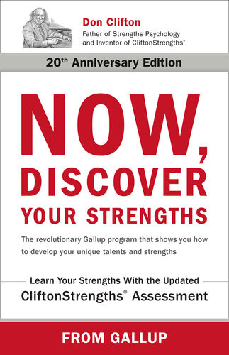 Now Discover Your Strengths Gallup