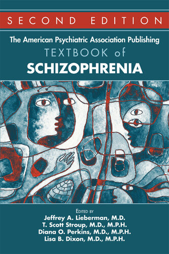 The American Psychiatric Association Publishing Textbook Of Schizophrenia 2nd Edition Jeffrey A Lieberman