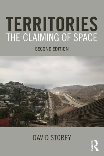 Territories The Claiming Of Space 2nd Edition David Storey