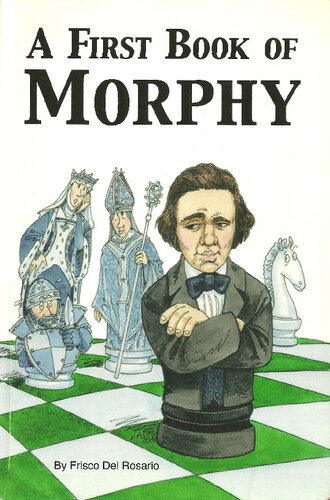 A First Book Of Morphy Frisco Del Rosario