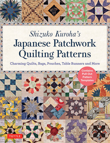Japanese Patchwork Quilting Patterns Charming Quilts Bags Pouches Table Runners And More Shizuko Kuroha