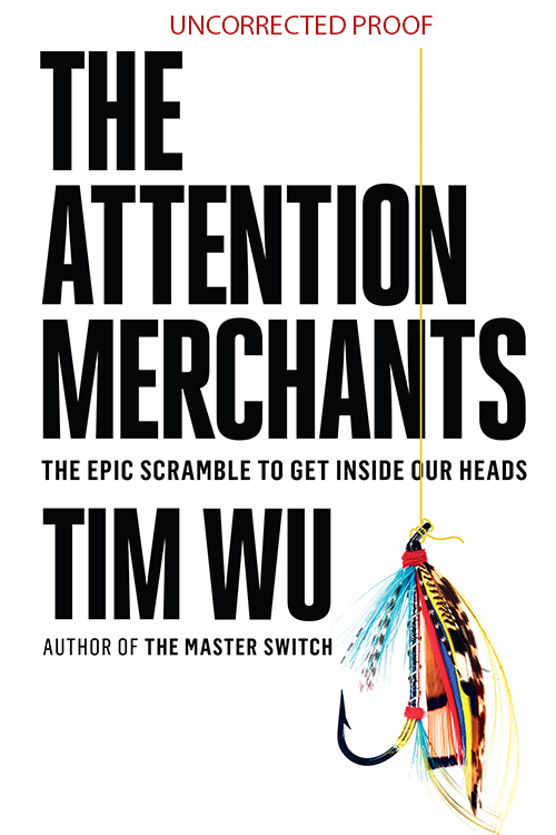 The Attention Merchants Wu Tim
