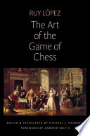 The Art Of The Game Of Chess Mcgrath Michael J Lopez Ruy