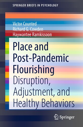 Place And Postpandemic Flourishing Disruption Adjustment And Healthy Behaviors 1st Edition Victor Counted