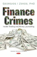Finance Crimes Insider Trading And Money Laundering Georgios I Zekos