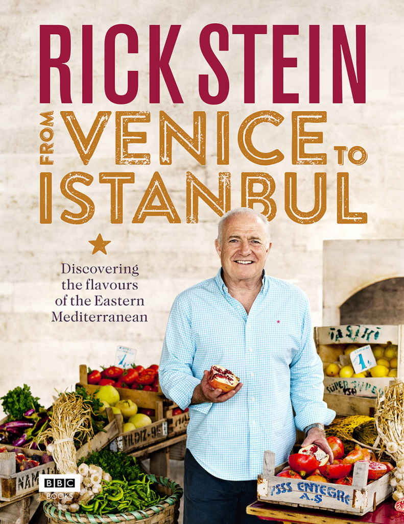Rick Stein From Venice To Istanbul Rick Rick Stein