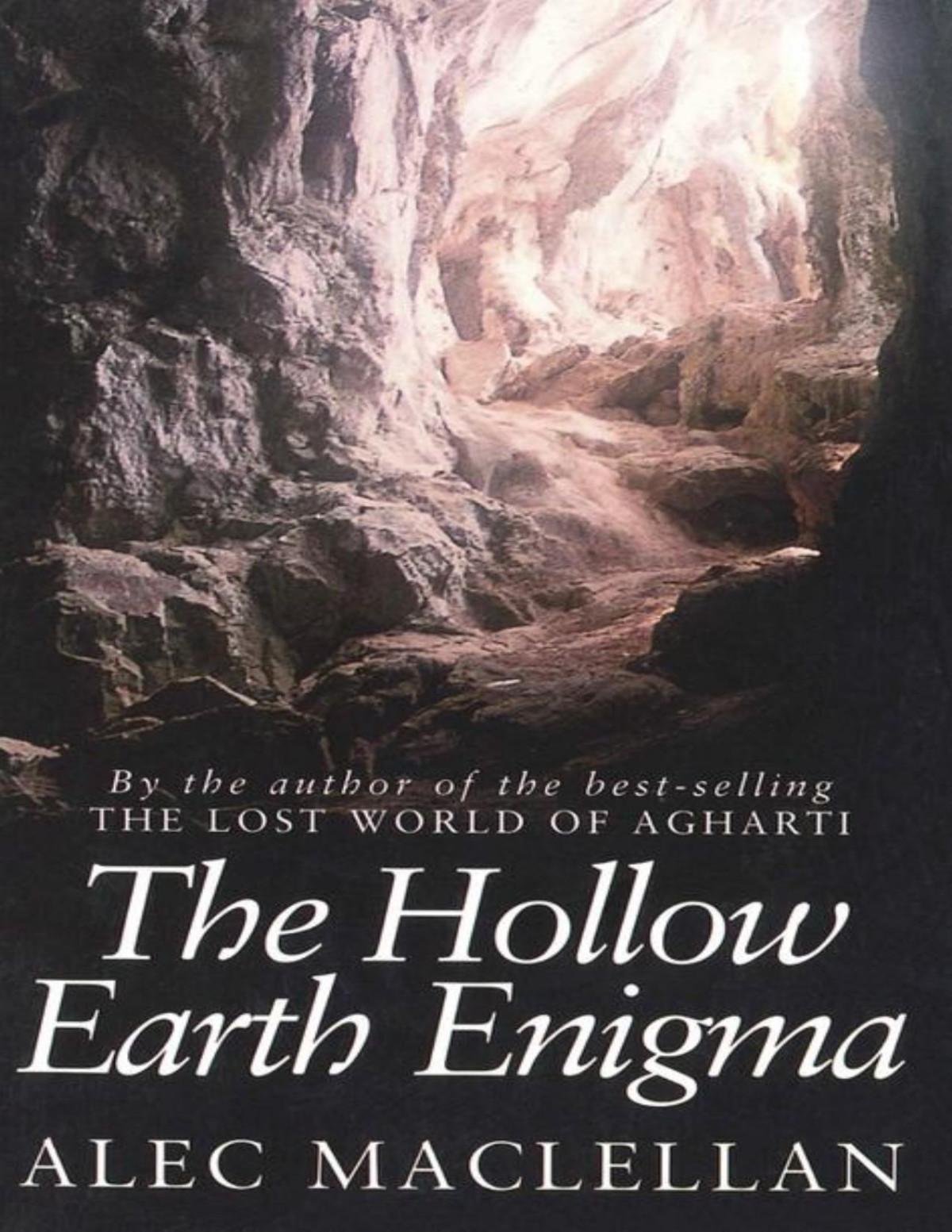 The Hollow Earth Enigma Alec Maclellan
