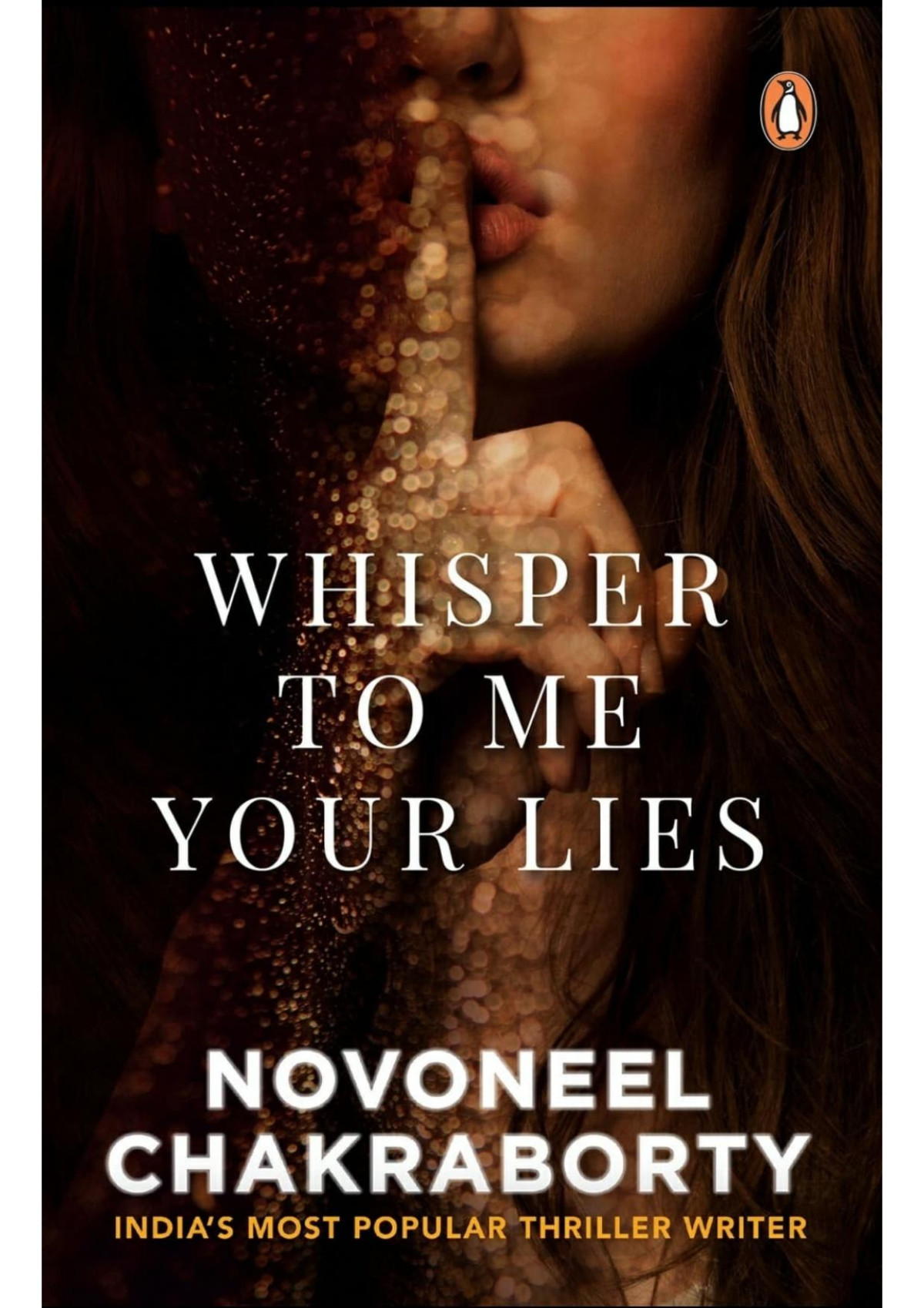 Whisper To Me Your Lies Novoneel Chakraborty