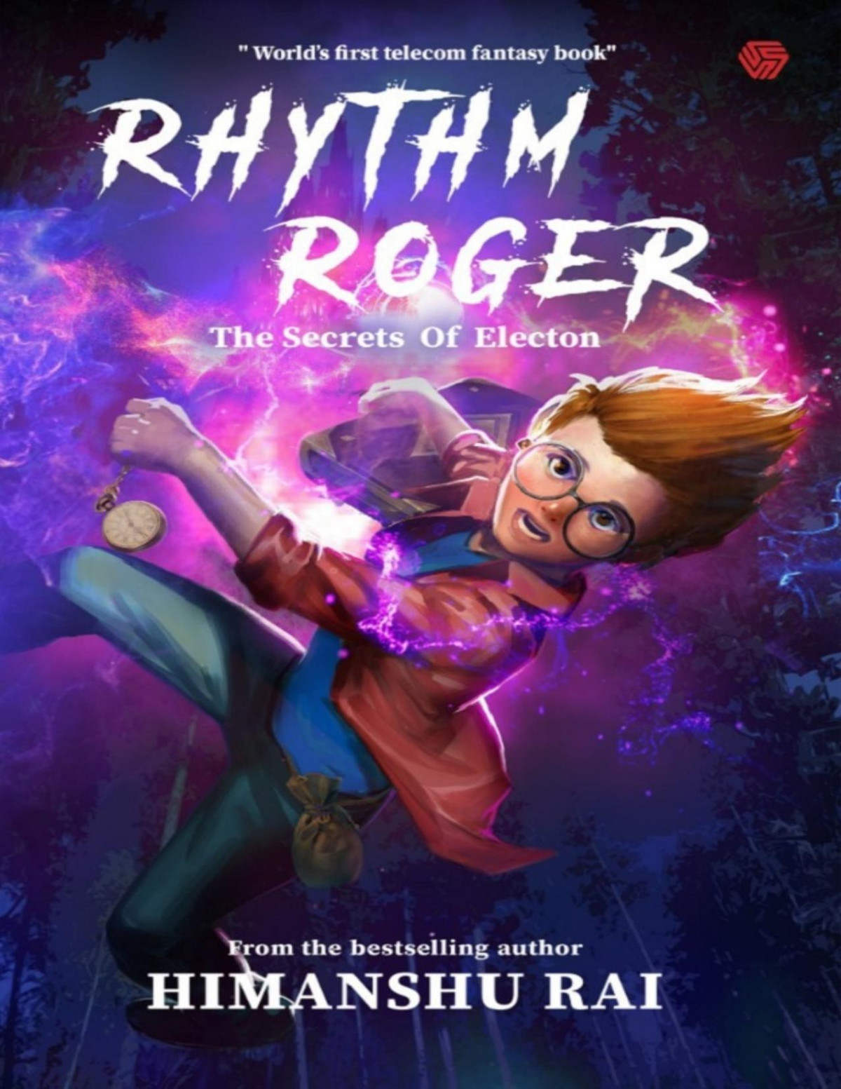 Rhythm Roger The Secrets Of Electon Rai Himanshu