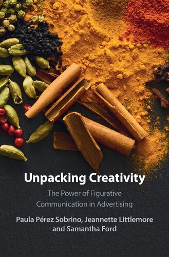 Unpacking Creativity The Power Of Figurative Communication In Advertising Paula Prez Sobrino